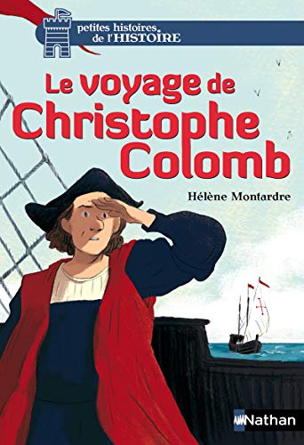 Le voyage de Christophe Colomb (French Edition) by Helene Montardre
