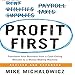 Profit First: Transform Your Business from a Cash-Eating Monster to a Money-Making Machine by 