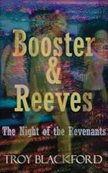 Booster & Reeves: The Night of the Revenants