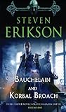Image de 1: Bauchelain and Korbal Broach: Three Short Novels of the Malazan Empire, Volume One (Malazan Empire Novels)