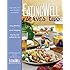 EatingWell Serves Two: 150 Healthy in a Hurry Suppers