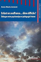 Enfant en souffrance, élève difficile ?
