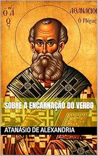 Livro Sobre a Encarnação do Verbo (Clássicos dos Doutores da Igreja)