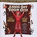 Annie Get Your Gun: Original Motion Picture Soundtrack (Re-release of 1950 Film)