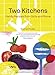 Two Kitchens: 120 Family Recipes from Sicily and Rome