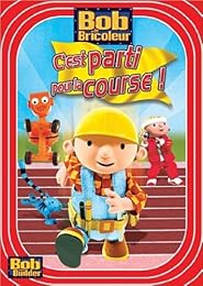 Bob Le Bricoleur - C'est Parti Pour La Course !