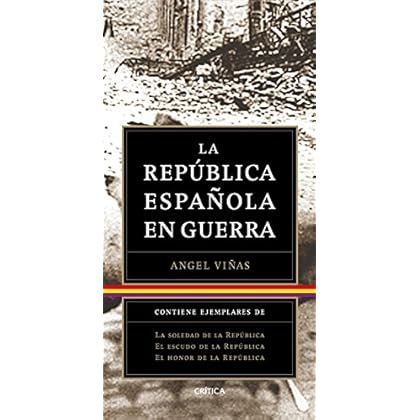 Trilogía: La República Española en guerra (pack) Trilogía: La República Española en guerra (pack)