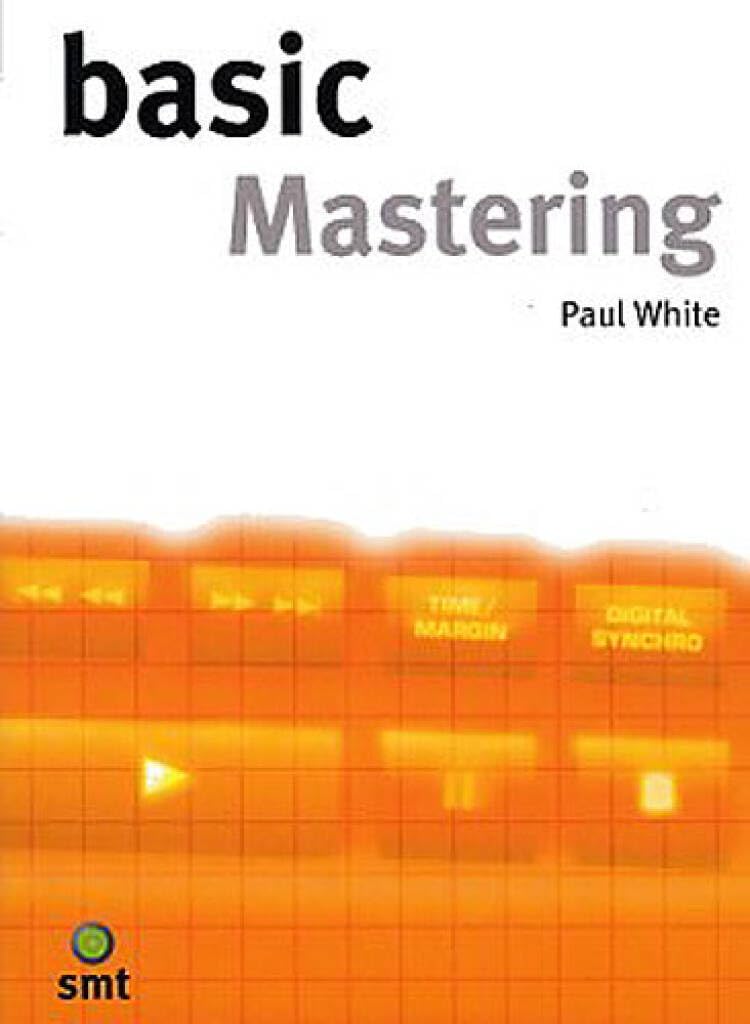 Basic Mastering (The Basic Series)