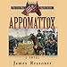 Appomattox: The Civil War Battle Series, Book 10 by 