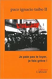 Je paie pas le loyer, je fais grève !