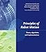 Principles of Robot Motion: Theory, Algorithms, and Implementations (Intelligent Robotics and Autonomous Agents series)