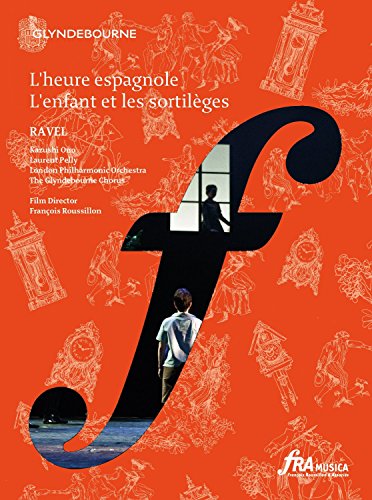 Ravel : L'heure Espagnole / L'enfant Et Les Sortilèges
