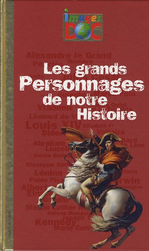 Les  grands personnages de notre histoire