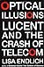 Optical Illusions: Lucent and the Crash of Telecom