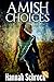 Amish Choices (Amish Romance)