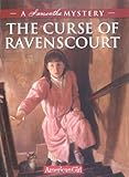 Front cover for the book The Curse of Ravenscourt: A Samantha Mystery by Sarah Masters Buckey