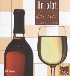 Un plat, des vins