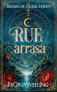 Livro Rue arrasa (Bruxas de Laurel Haven Livro 1)