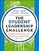 The Student Leadership Challenge: Student Workbook and Personal Leadership Journal