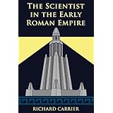 The Scientist in the Early Roman Empire