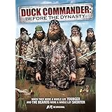 Duck Commander: Before The Dynasty [DVD]