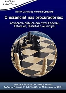 Livro O Essencial Nas Procuradorias: (Advocacia Pública Em Nível Federal, Estadual, Distrital E Municipal)