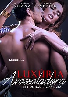 Livro Luxúria Avassaladora (Os Hamiltons Livro 3)