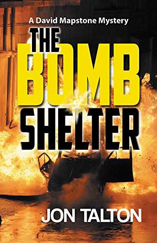 The Bomb Shelter (David Mapstone Mysteries Book 9) Kindle Edition