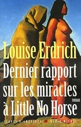 Dernier rapport sur les miracles à Little No Horse