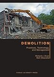 Image de Demolition: Practices, Technology, and Management (Purdue Handbooks in Building Construction)
