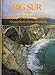 Big Sur & Monterey Peninsula: A Picture Book to Remember Her By by 