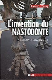 L' invention du mastodonte