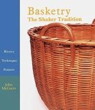 BASKETRY: The Shaker Tradition - History, Techniques, Projects by John E. McGuire (1990-03-01) by 