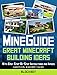 Construction Handbook for Minecraft: With Easy Step-by-Step and Images: Unofficial Minecraft Guide (MineGuides)