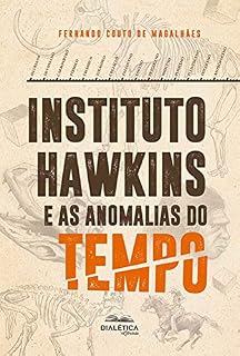 Livro Instituto Hawkins e as anomalias do tempo