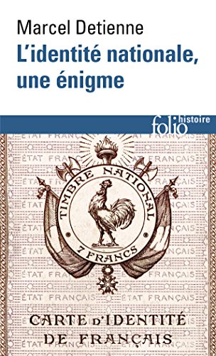 Identite Nationale Enigm (Folio Histoire) (French Edition) by Professor Marcel Detienne