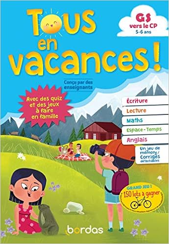 Amazon Fr Tous En Vacances De La Gs Au Cp Bolin Delphine Wortemann Claire Livres