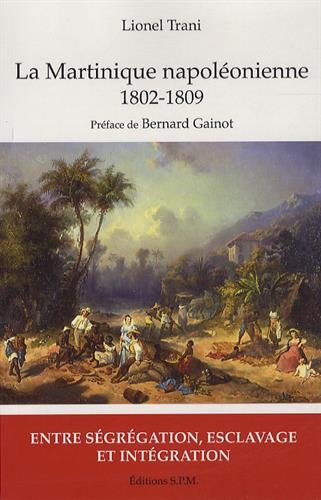 La  Martinique napoléonienne