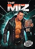 The Miz (Torque Books: Pro Wrestling Champions) by 