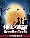 Halloween Puzzles Book: Halloween Word Searches, Cryptograms, Alphabet Soups, Dittos, Piece By Piece Puzzles All You Want to Challenge to Have a Happy Halloween and Keep Your Brain Young (Volume 1) by Ronald Blau