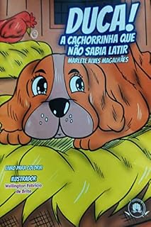 Livro Duca!: A cachorrinha que não sabia latir