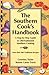 The Southern Cook's Handbook: A Step-by-Step Guide to Old-Fashioned Southern Cooking by Courtney Taylor, Bonnie Carter Travis