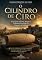 Livro O CILINDRO DE CIRO: Propaganda Imperial, Religião e Legitimação do Poder na Conquista de Babilônia
