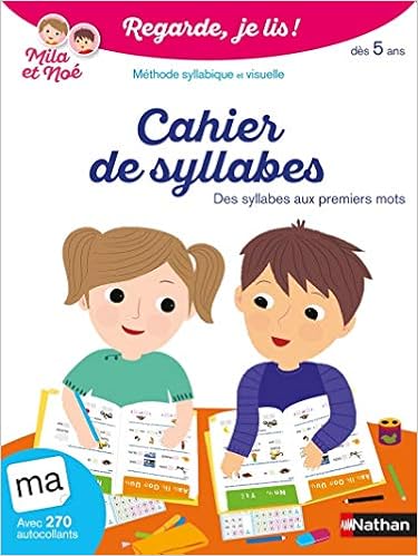 Cahier de syllabes et des premiers mots dès 5 ans - Regarde je lis ! Livres,Livres pour enfants,Formation et références