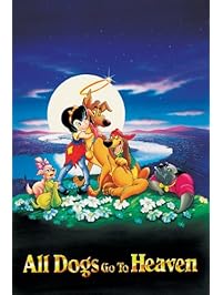 All Dogs Go to Heaven