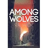 AMONG WOLVES (Children Of The Mountain Book 1)