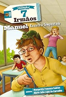 Livro Manuel Resiste à Tempestade - 7 Irmãos