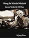 Kung Fu Scholar Methods: Internal Strikes In 100 Days