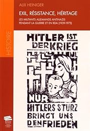 Exil, résistance, héritage