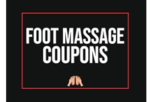 Foot Massage Coupons: Foot Rub Coupon Book | Perfect Valentines Day, Anniversary Or Birthday Gift